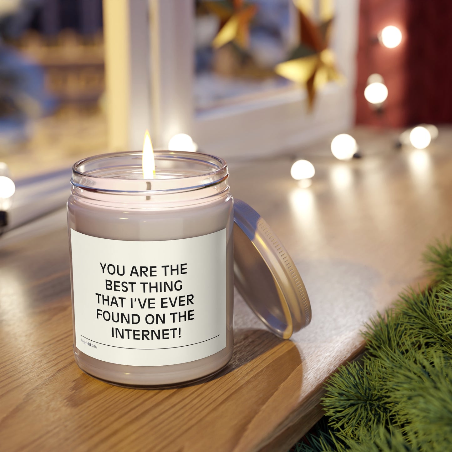 You Are the Best Thing I’ve Found on the Internet!" 9 oz Soy Candle