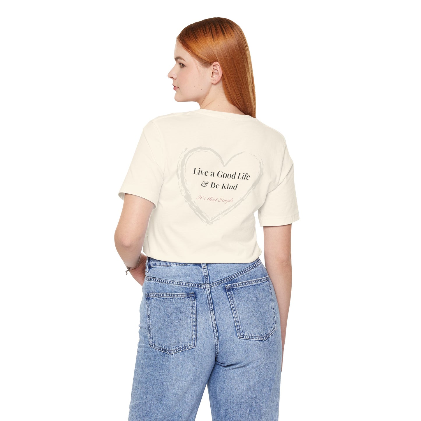 Live a Good Life & Be Kind Tee — Heart Graphic Inspirational T-Shirt