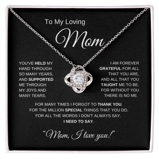 To My Loving Mom - Love Knot Necklace: The "Forever Grateful" Mother's Day Keepsake