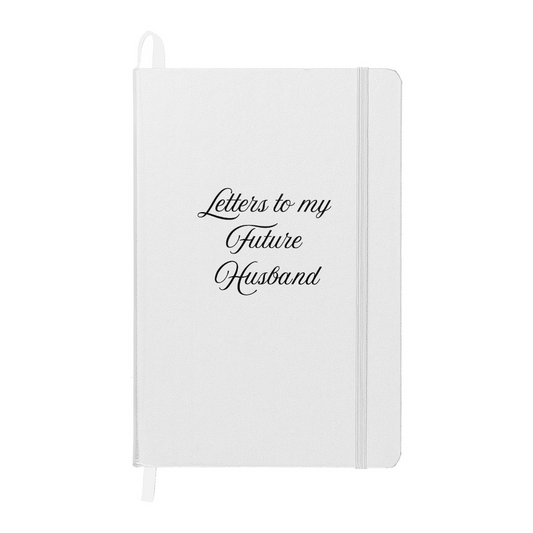 Letters for My Future Husband: A Heartfelt Journal for Your Love Story (Black Lettering)