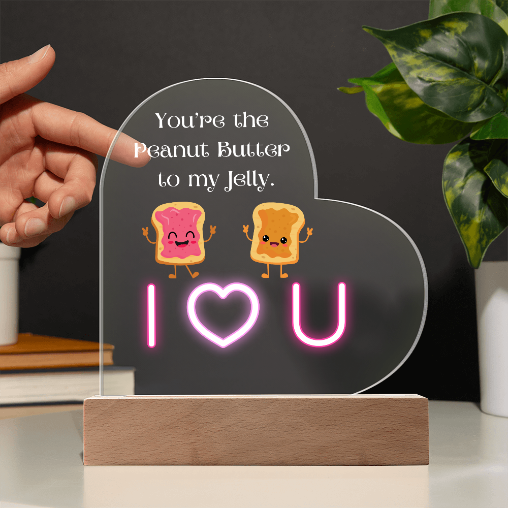 You Are the Peanut Butter to My Jelly" Heart-Shaped Light-Up Plaque