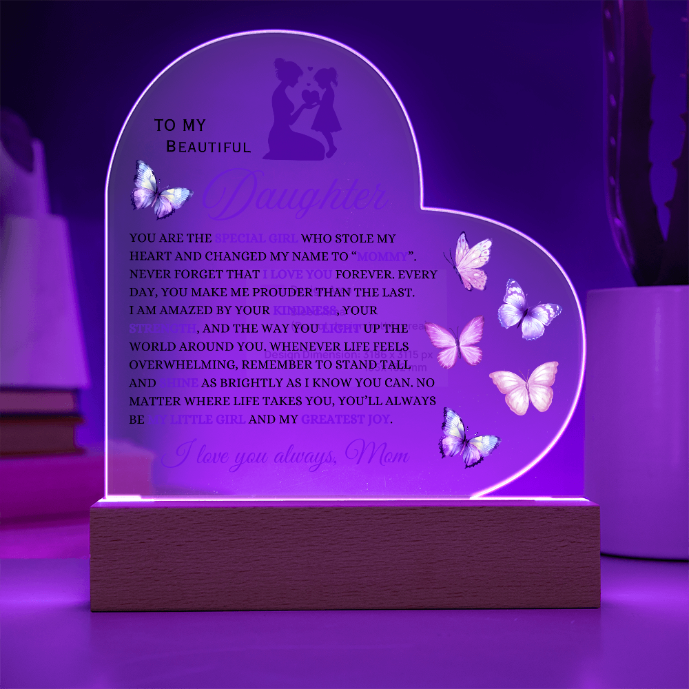 Heart Acrylic:  A Mother's Love for her Daughter Illuminated