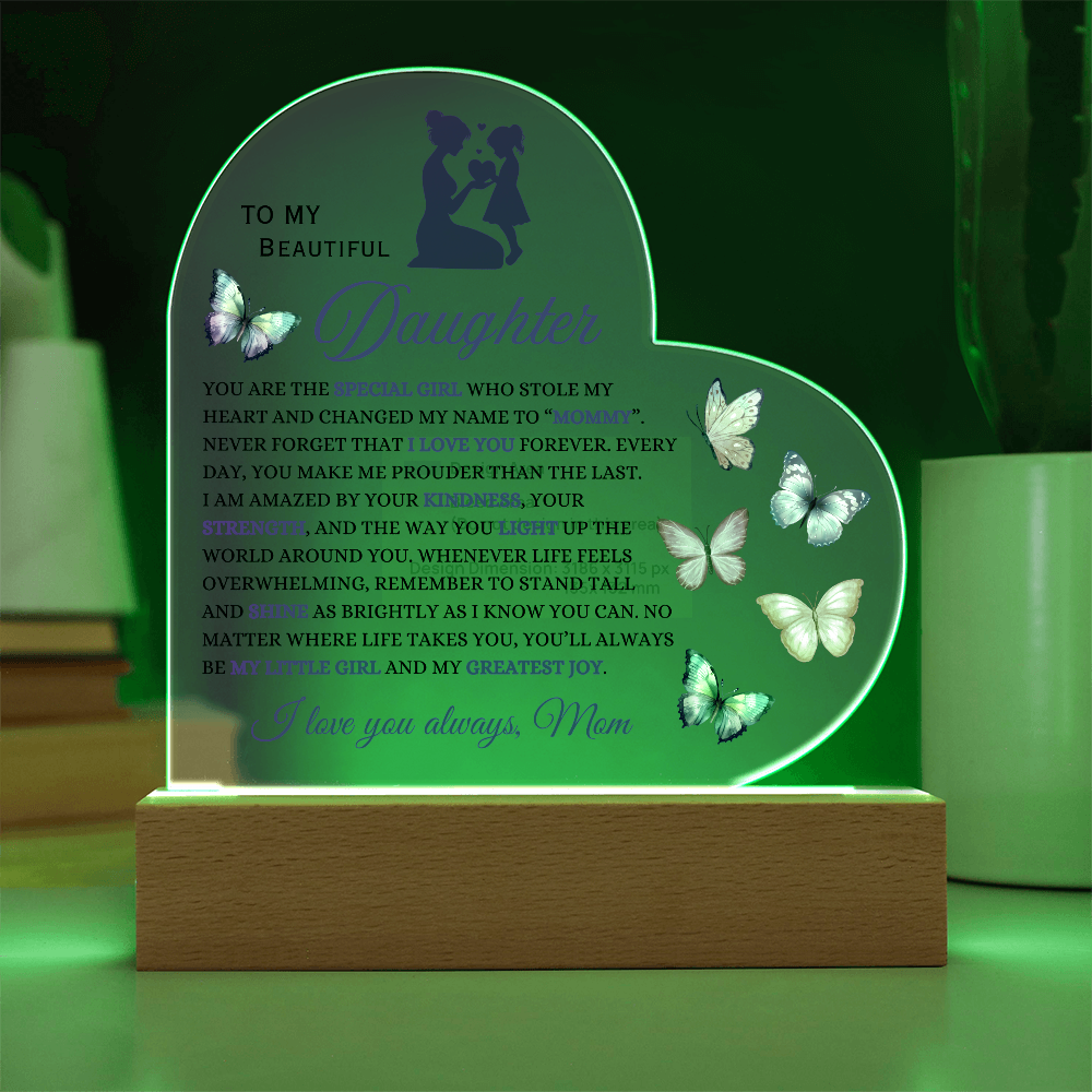 Heart Acrylic:  A Mother's Love for her Daughter Illuminated